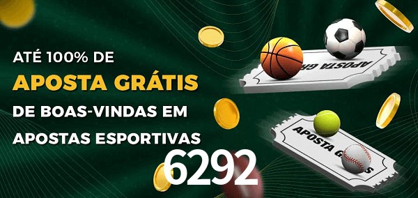 6292 Ate 100% de Aposta Gratis